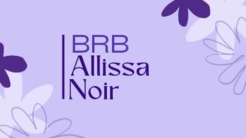 Snapshot of allissa_noir chatting on 07-19-26, 02:15 Allissa online show from 07-19-26, 02:15