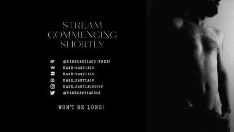 Kane Santiago online show from 05-25-26, 10:21
