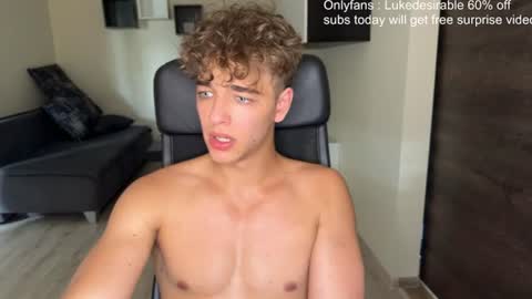 Snapshot of lukedesirable chatting on 06-25-26, 04:44 lukedesirable online show from 06-25-26, 04:44